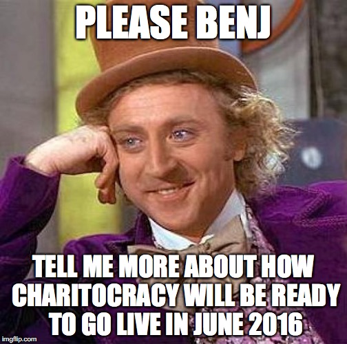 Please Benj, tell me more about how Charitocracy will be ready to go live in June 2016