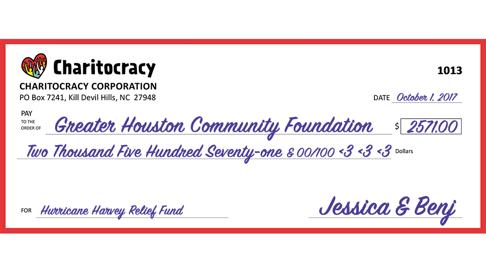 Charitocracy's 13th check to September winner Hurricane Harvey Relief Fund @ GHCF for $2571