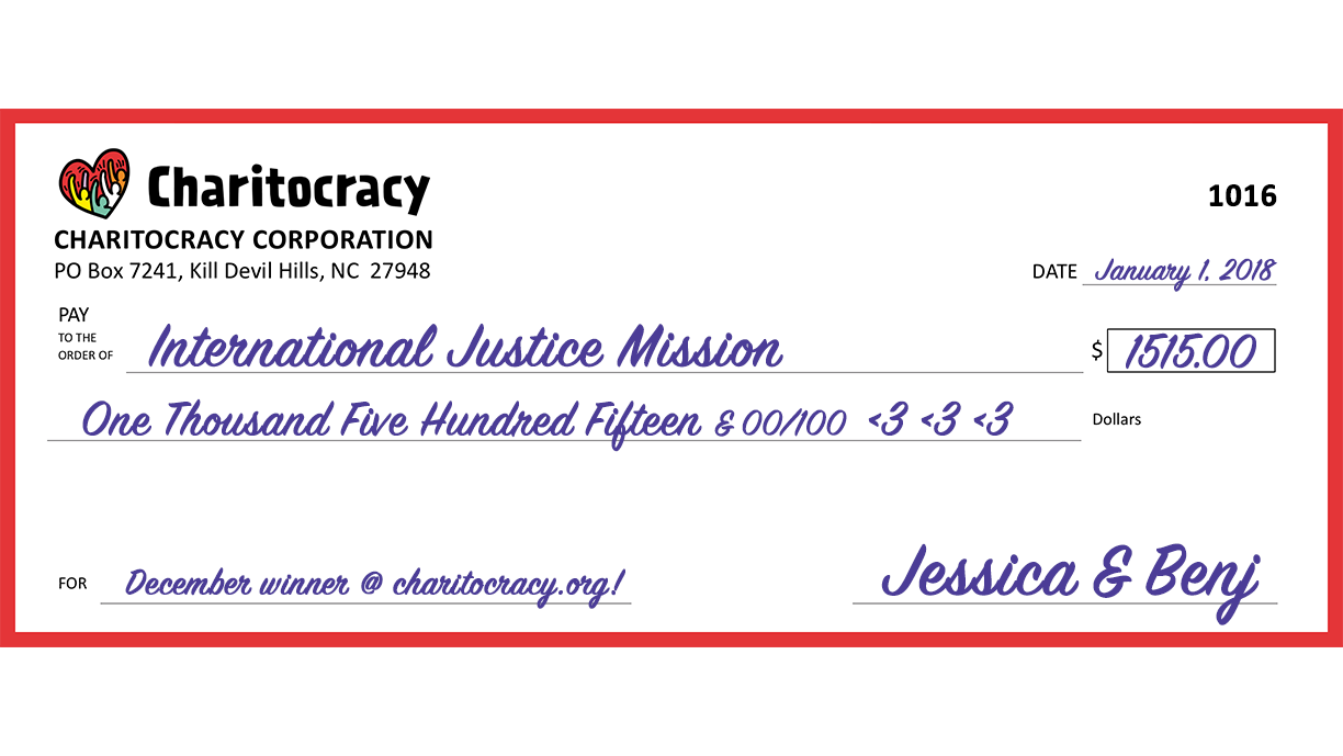 Charitocracy's 16th check to December winner International Justice Mission for $1515