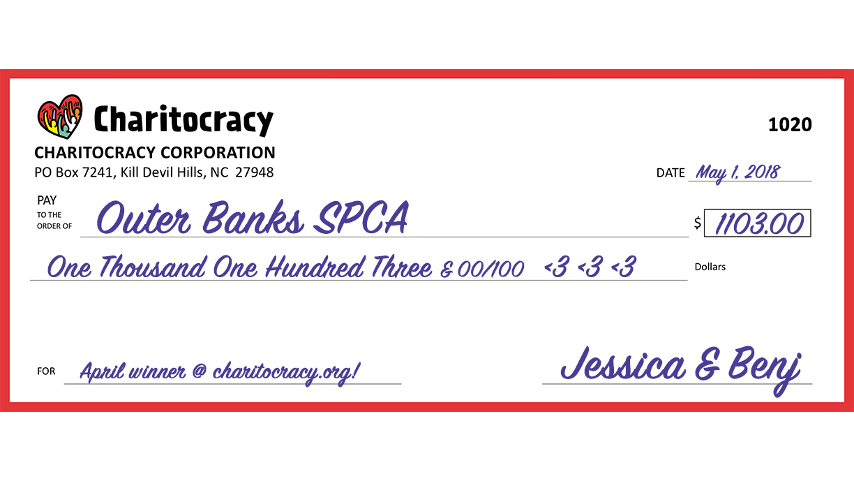 Charitocracy's 20th check to April winner Outer Banks SPCA for $1103