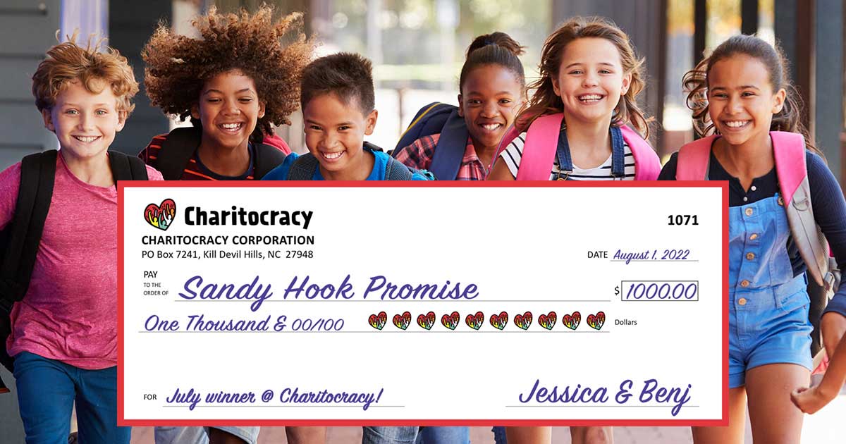 Charitocracy's 71st check to July winner Sandy Hook Promise for $1000