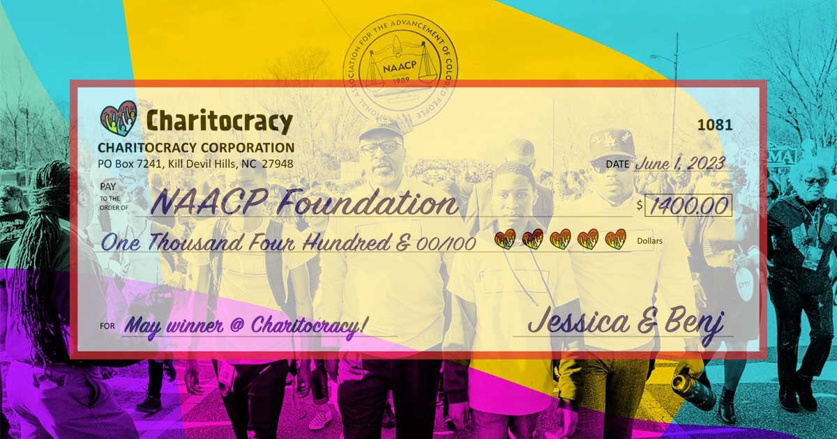 Charitocracy's 81st check to May winner NAACP Foundation for $1400